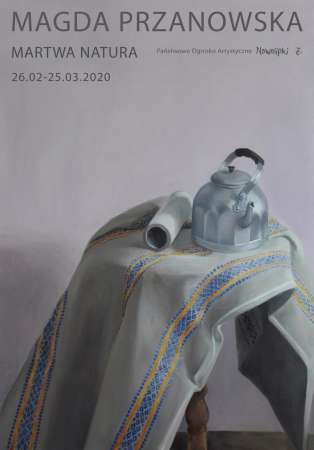 „Martwa natura" Magda Przanowska, plakat: E. Sokołowska